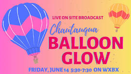 Live Event | Chautauqua Balloon Glow