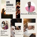 Life Service w/Ambassador Jimothy Jamison