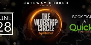 The Worship Circle Experience