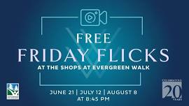 Free Friday Flicks - August