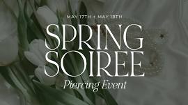 SPRING SOIREE - Youth Piercing Event