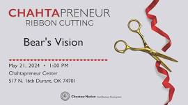 Chahtapreneur Ribbon Cutting - Bear's Vision