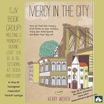 SJV Book Group:  “Mercy In The City”