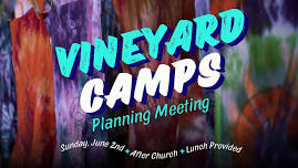 Vineyard Camps Planning Meeting