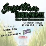 Sugartown Throwdown Disc Golf Tournament Presented by Dynamic Discs and Traveling Chains PR