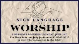 Sign Language for Worship — Salinas Valley Community Church