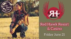 Serena Karise Band @ Red Hawk Casino, Placerville CA