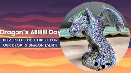 Dragon's ALLLLL DAY -  Drop in Event! 