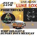 Summer Series - Luke Fox, Hungry Boys Mexican & Whip Delight
