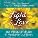 Light & Love: The Transitus of St Clare in Memory of Our Sisters