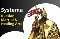 Systema: Russian Martial and Healing Arts