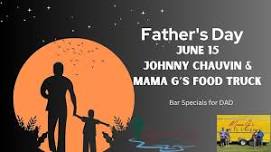 Father's Day- Johnny Chauvin & Mama G's Food Truck