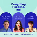 Everything Happens Live: A conversation with Kate Bowler & Nicholas Kristof — Wild Geese Bookshop