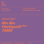 Left Bank Clubnight: Abo Abo • Plastique01(live) • TOMO