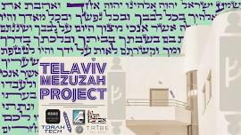 Tel Aviv Mezuzah Project: Let's Hang!