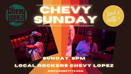 Chevy Sundays (Chevy Lopez) at Bird & Betty's