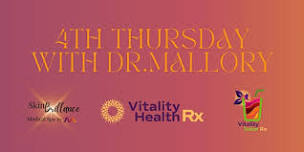 4th Thursday with Dr. Mallory,