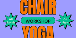 Chair Yoga Workshop by Grounded In Wellness 365