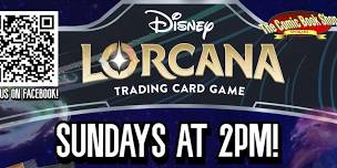 Disney Lorcana Tournaments! Every Sunday at 2PM at the Spokane Valley Comic Book Shop