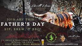 Father's Day | Sip, Brew, & BBQ!