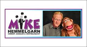 Mike Hemmelgarn  – Magic, Juggling, Ventriloquism
