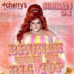 Brunch Under the Big Top at Cherry's