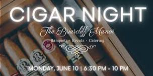 Cigar Night June 10