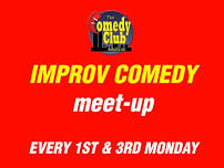 Monday - Improv Comedy Meet-Up!