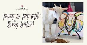 5 Seats Left! Paint & Pet with Baby Goats!!