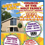 Church of the Holy Family 2024 Bazaar Saturday July 13th