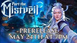 Flesh and Blood: Part the Mistveil Prerelease Event