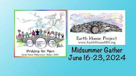 Earth House Midsummer Gather - 