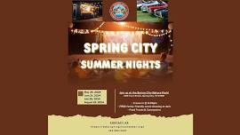 Spring City Summer Nights