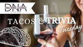 Tacos & Trivia Tuesday at DNA