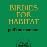 Birdies for Habitat Golf Tournament!