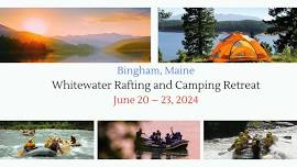 Whitewater Rafting & Camping Retreat