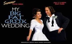 Summer Movie Series  “My Big Fat Greek Wedding”