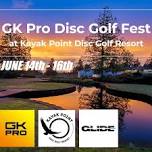 GK Pro Disc Golf Fest at Kayak Point Disc Golf Resort