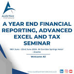 A PRACTICAL 6 DAYS YEAR END FINANCIAL REPORTING, ADVANCED EXCEL  AND TAX SEMINAR WITH CPD HOURS TO BE HELD AT CORRIDOR SPRINGS HOTEL – ARUSHA FROM 18TH TO 22ND JUNE 2024