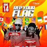 REP YOUR FLAG-A Reggae/Dancehall Experience..Rochester, NY Edition