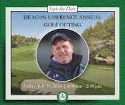 Deacon Lawrence Annual Golf Outing