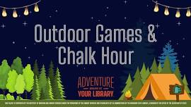 Outdoor Games & Chalk Hour