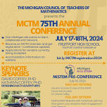 MCTM Summer Conference & MiSTEM Pre Conference
