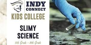 Kids College | Slimy Science 2
