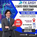 FX EASY FOREX TRAINING BOOTCAMP