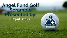 Angel Fund Golf Scramble Presented by Royal Banks of Illinois
