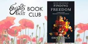 Erin's Faces Book Club - Finding Freedom - In Person