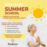 Self-Care Summer School Series
