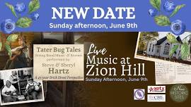 Live Music at Zion Hill: Concert on June 9th