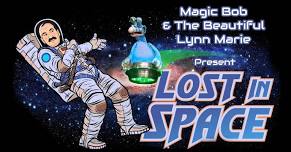 Lost in Space: A Fun Filled Magic Show - Halstad Living Center
